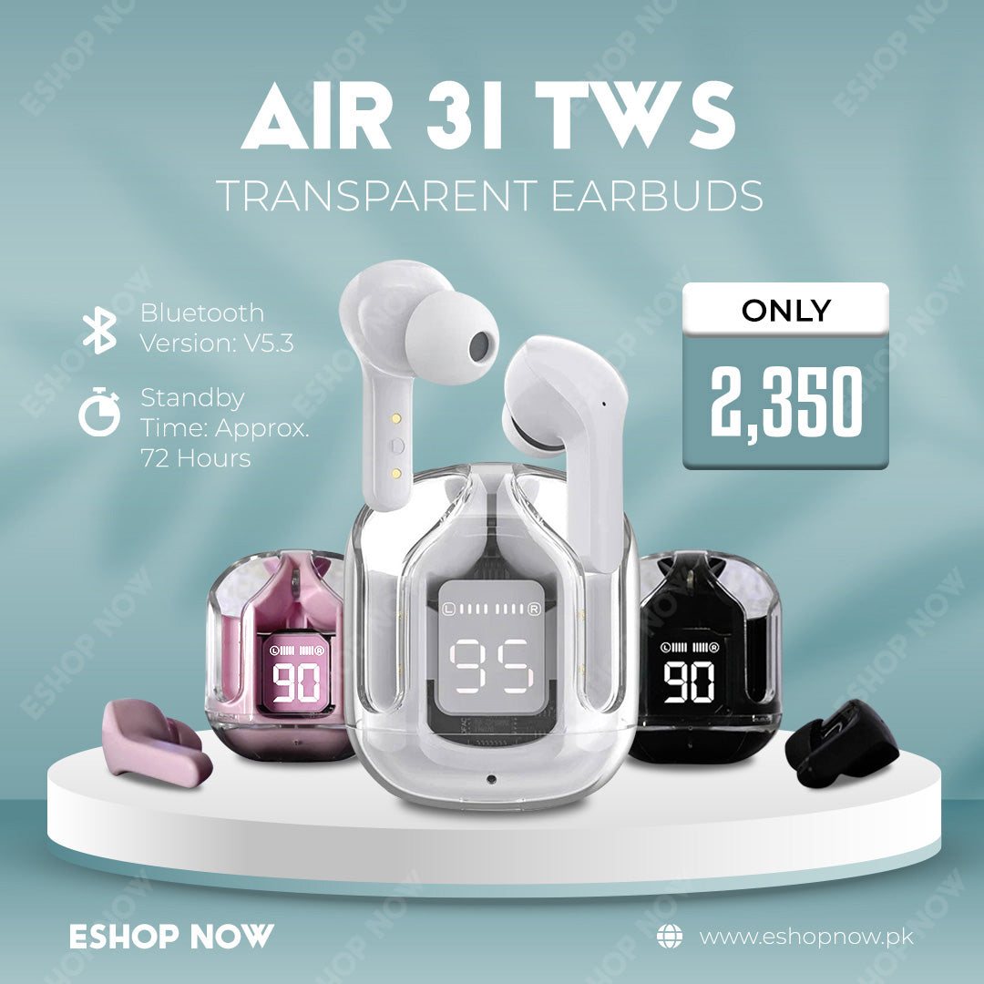 AIR 31 TWS TRANSPARENT EARBUDS